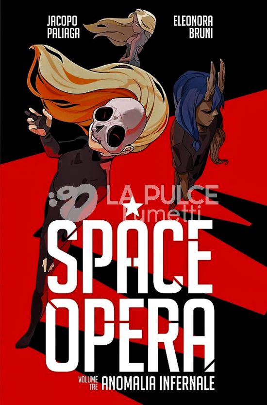 SPACE OPERA #     3: ANOMALIA INFERNALE