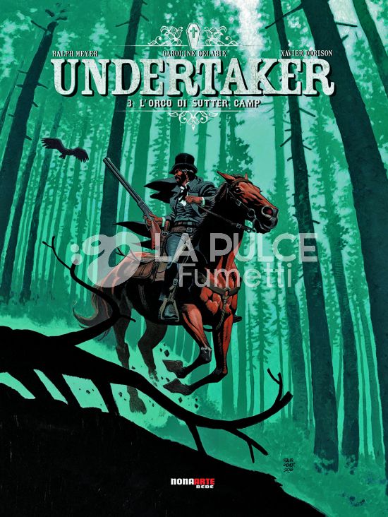 UNDERTAKER #     3: L'ORCO DI SUTTER CAMP