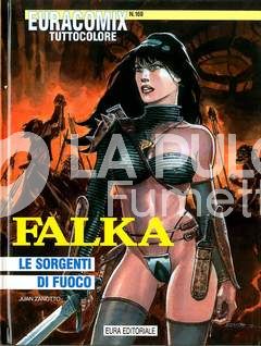 EURACOMIX #   169 FALKA 1 LE SORGENTI FUOCO