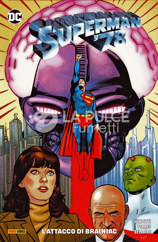 DC COLLECTION INEDITO - SUPERMAN '78 #     1: L'ATTACCO DI BRAINIAC