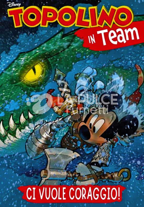 SUPER  DISNEY TEAM #    99 - TOPOLINO IN TEAM: CI VUOLE CORAGGIO! + TOPODOLLARI 2A SERIE - BANCONOTA MANETTA