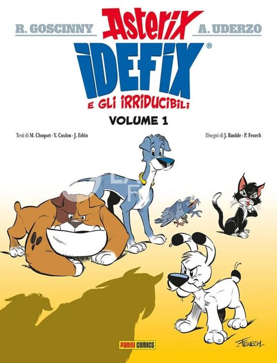 IDEFIX E GLI IRRIDUCIBILI #     1: NESSUN QUARTIERE PER IL LATINO!