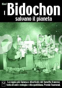 I BIDOCHON SALVANO IL PIANETA