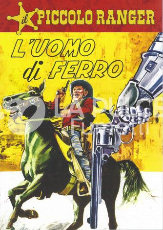 PICCOLO RANGER #     6: L'UOMO DI FERRO