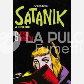 SATANIK A COLORI #     6: ATROCE VENDETTA