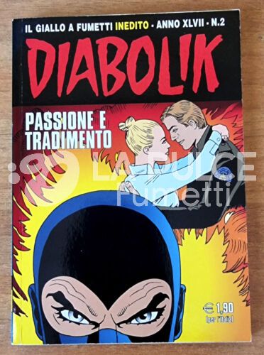 DIABOLIK ORIGINALE ANNO 47 #     2: PASSIONE E TRADIMENTO