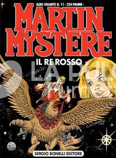 MARTIN MYSTERE GIGANTE #    11: IL RE ROSSO