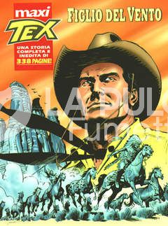 TEX MAXI #     7: IL FIGLIO DEL VENTO