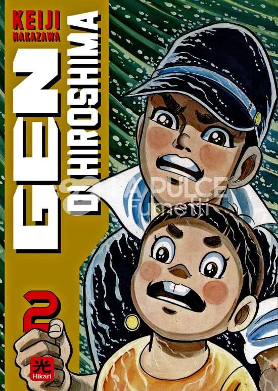 GEN DI HIROSHIMA - EDIZIONE TANKOBON #     2