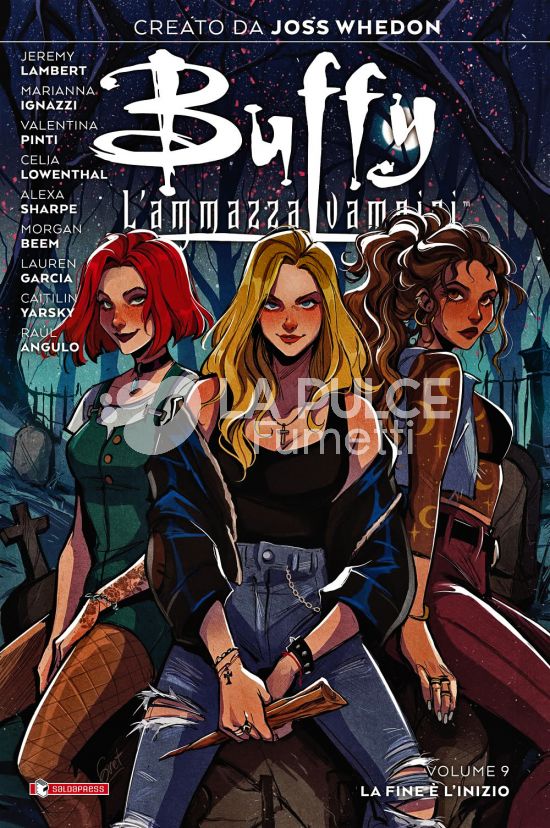 BUFFY #     9: LA FINE È L'INIZIO