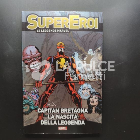 SUPEREROI LE LEGGENDE MARVEL #    47 - CAPITAN BRETAGNA: LA NASCITA DELLA LEGGENDA