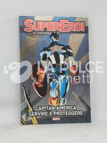 SUPEREROI LE LEGGENDE MARVEL #    46 - CAPITAN AMERICA: SERVIRE E PROTEGGERE