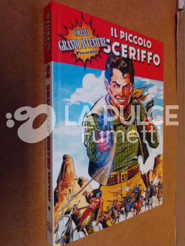 COLLANA GRANDI AVVENTURE #   2 - IL PICCOLO SCERIFFO