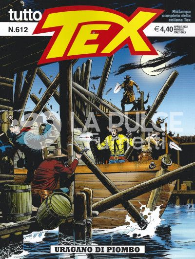 TUTTO TEX #   612: URAGANO DI PIOMBO