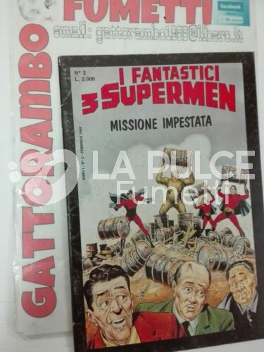 I FANTASTICI 3 SUPERMEN #     2: MISSIONE IMPESTATA
