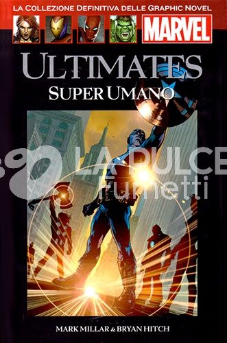 LA COLLEZIONE DEFINITIVA DELLE GRAPHIC NOVEL MARVEL #    13 - ULTIMATES: SUPER UMANO