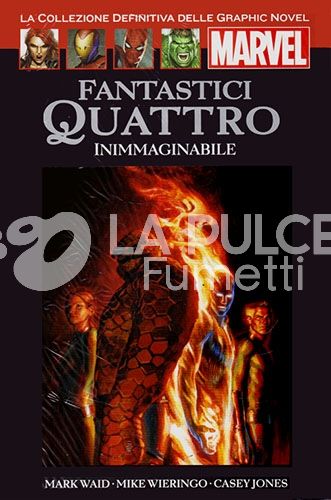 LA COLLEZIONE DEFINITIVA DELLE GRAPHIC NOVEL MARVEL #    21: FANTASTICI QUATTRO INIMAGINABILE