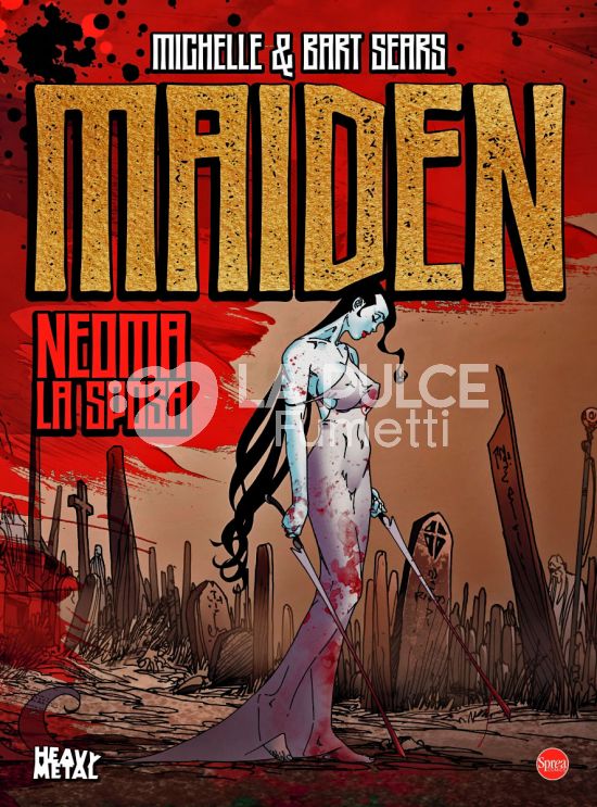 HEAVY METAL COLLANA LIBRI #     5 - MAIDEN - NEOMA LA SPOSA