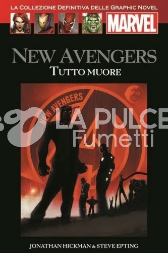 LA COLLEZIONE DEFINITIVA DELLE GRAPHIC NOVEL MARVEL #    36: NEW AVENGERS - TUTTO MUORE