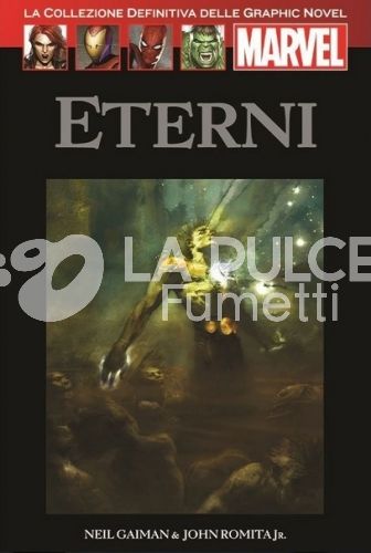 LA COLLEZIONE DEFINITIVA DELLE GRAPHIC NOVEL MARVEL #    47: ETERNI