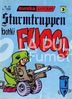 EUREKA POCKET #    57: STURMTRUPPEN: FUOCO