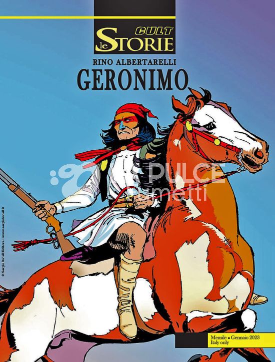 LE STORIE BONELLI - CULT #   123 - GERONIMO