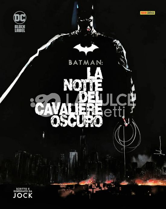 DC BLACK LABEL COMPLETE COLLECTION - BATMAN: LA NOTTE DEL CAVALIERE OSCURO