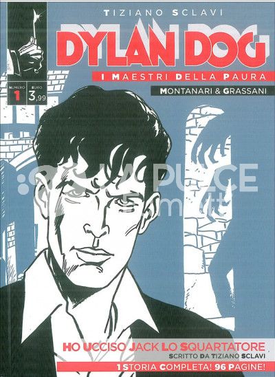 DYLAN DOG - I MAESTRI DELLA PAURA #     1: HO UCCISO JACK LO SQUARTATORE