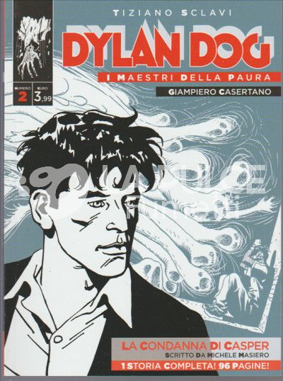 DYLAN DOG - I MAESTRI DELLA PAURA #     2: LA CONDANNA DI CASPER