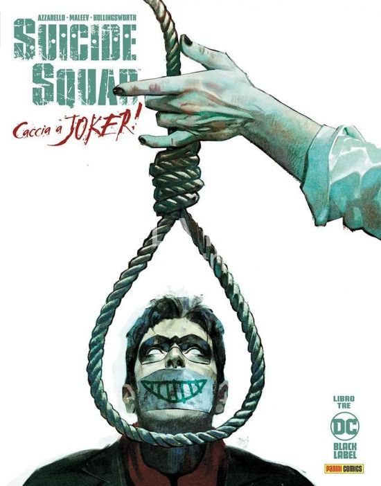 DC BLACK LABEL - SUICIDE SQUAD: CACCIA A JOKER! #     3