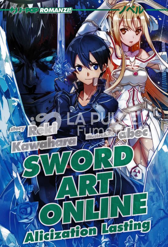 SWORD ART ONLINE LIGHT NOVEL #    18 - ALICIZATION LASTING