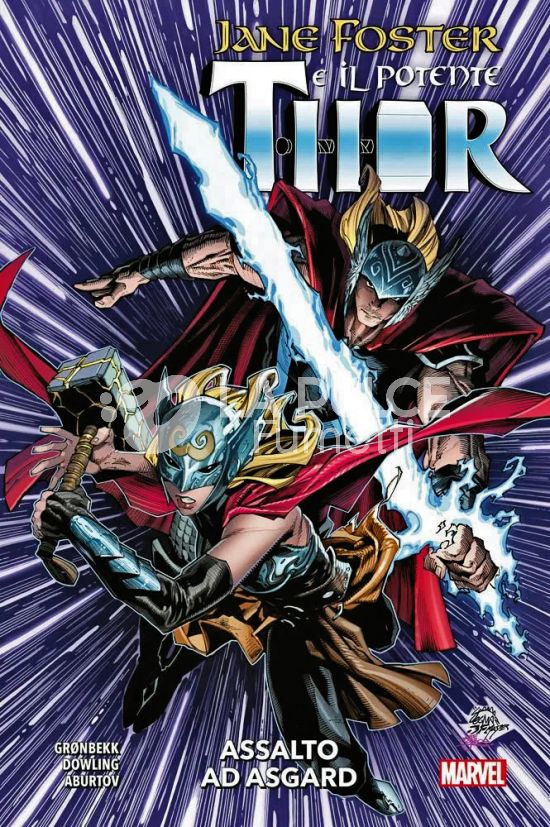 MARVEL COLLECTION INEDITO - JANE FOSTER E IL POTENTE THOR: ASSALTO AD ASGARD