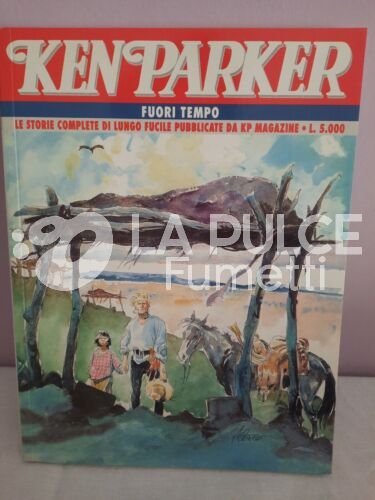 KEN PARKER COLLEZIONE #    11: FUORI TEMPO