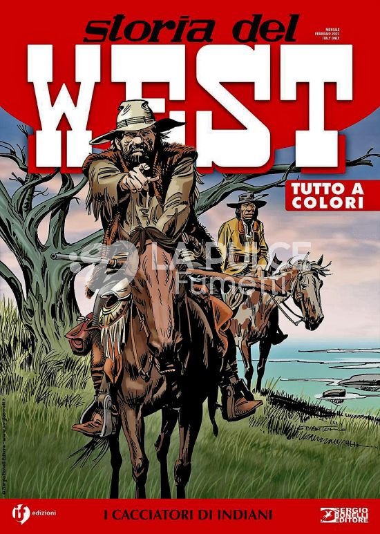 COLLANA WEST #    47 - STORIA DEL WEST 47: I CACCIATORI DI INDIANI