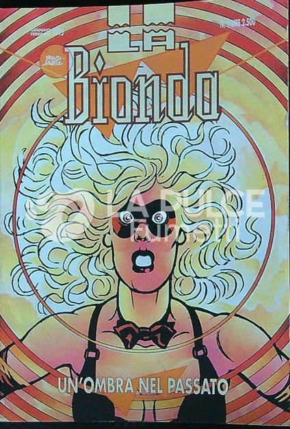 LA BIONDA #     9: UN'OMBRA NEL PASSATO