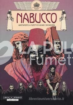 LIRICA A STRISCE. L'opera a fumetti #     8 - NABUCCO