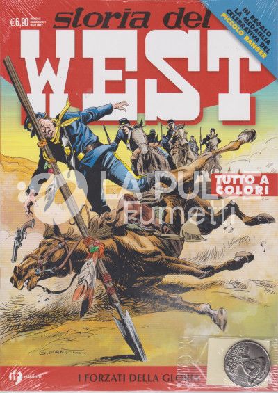 COLLANA WEST #    26 - STORIA DEL WEST 26: I FORZATI DELLA GLORIA - NO MEDAGLIA PICCOLO RANGER