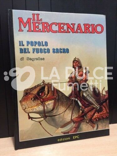 IL MERCENARIO #     1: IL POPOLO DEL FUOCO SACRO