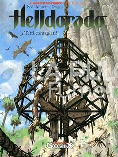 LANCIOCOMIX #    19 - I MAESTRI DEL FUMETTO 8: HELLDORADO  3: TUTTI CONTAGIATI