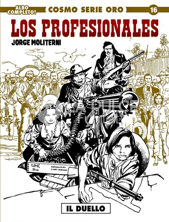 COSMO SERIE ORO #    16 - IL GRANDE WESTERN 16 - LOS PROFESIONALES: IL DUELLO