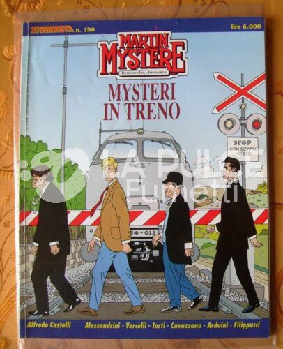 ETERNAUTA PRESENTA 150 - MARTIN MYSTERE MYSTERI IN TRENO DI AUTORI VARI