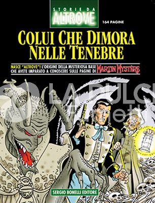 STORIE DA ALTROVE #     1: COLUI CHE DIMORA NELLE TENEBRE