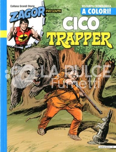 ZAGOR PRESENTA CICO #     7: CICO TRAPPER