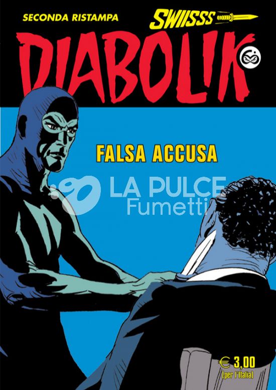 DIABOLIK SWIISSS #   340: FALSA ACCUSA