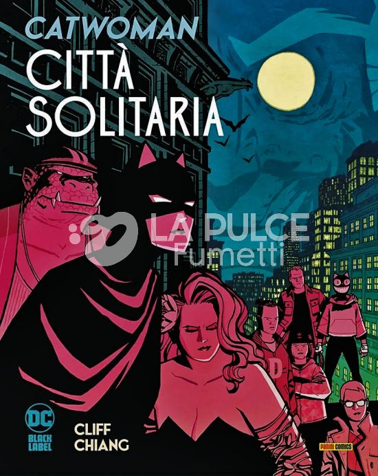 DC BLACK LABEL COMPLETE COLLECTION - CATWOMAN: CITTÀ SOLITARIA