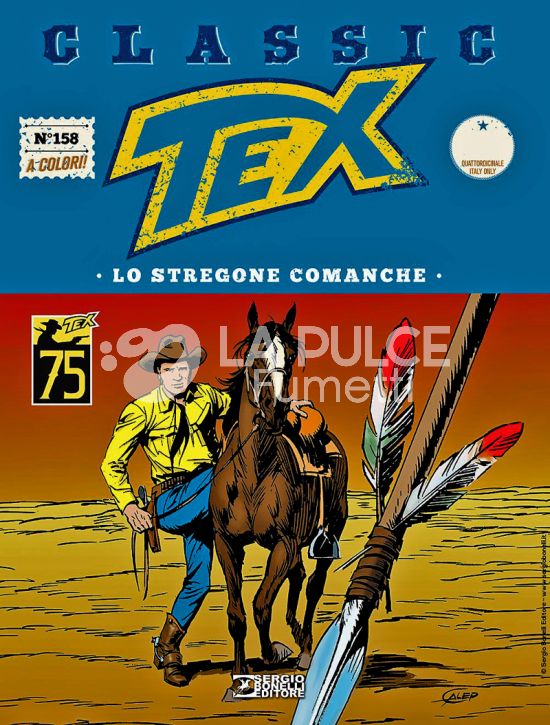 TEX CLASSIC #   158: LO STREGONE COMANCHE