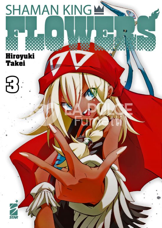 SHAMAN KING FLOWERS - NUOVA EDIZIONE #     3