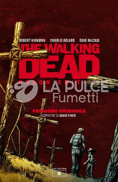 WALKING DEAD COLOR EDITION - VERSIONE ORIGINALE COLLECTION - SLIPCASE #     8 - 700 COPIE NUMERATE