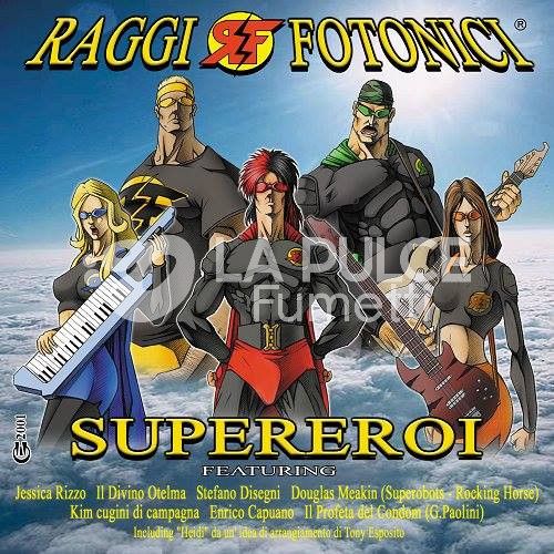 RAGGI FOTONICI - SUPEREROI