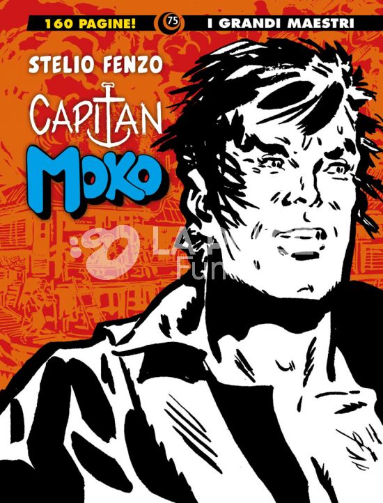 GLI ALBI DELLA COSMO #    88 - I GRANDI MAESTRI 75 - STELIO FENZO - CAPITAN MOKO 2